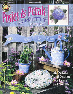 Posies & Petals So Pretty by Ginny Ireland