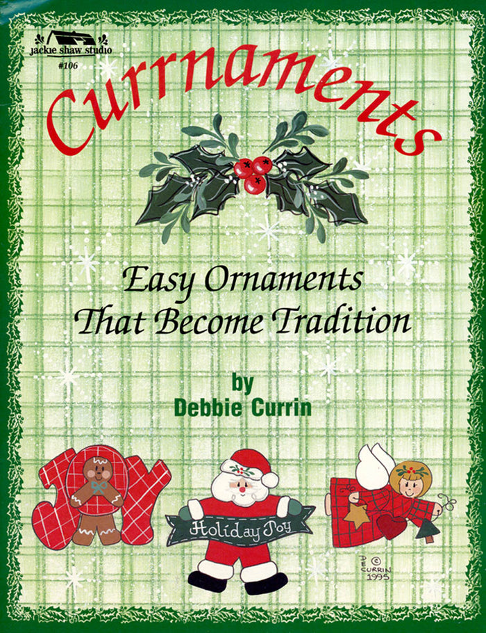 Currnaments by Debbie Currin