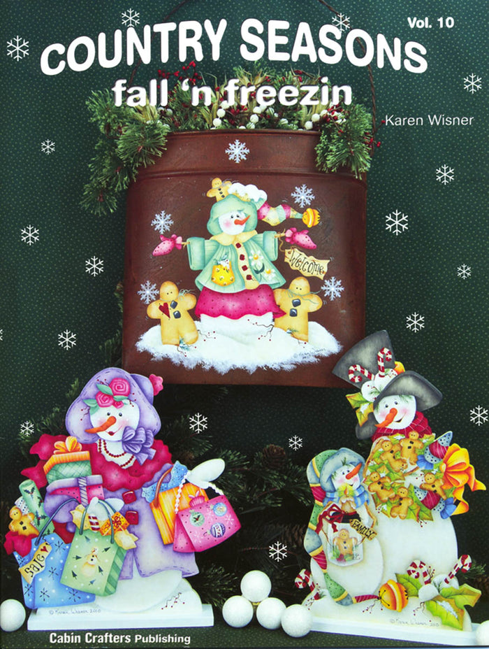 Country Seasons: Fall 'n' Freezin' Vol 10 by Karen Wisner