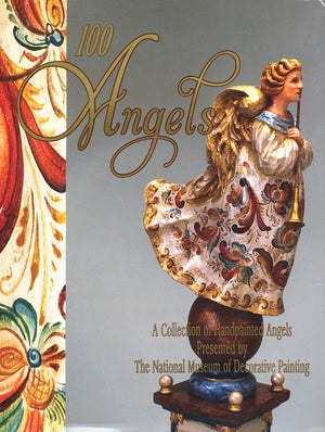 100 Angels: Presented by The National Museum of Decorative Painting