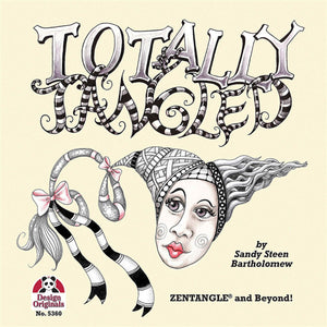 Totally Tangled by Sandy Bartholomew