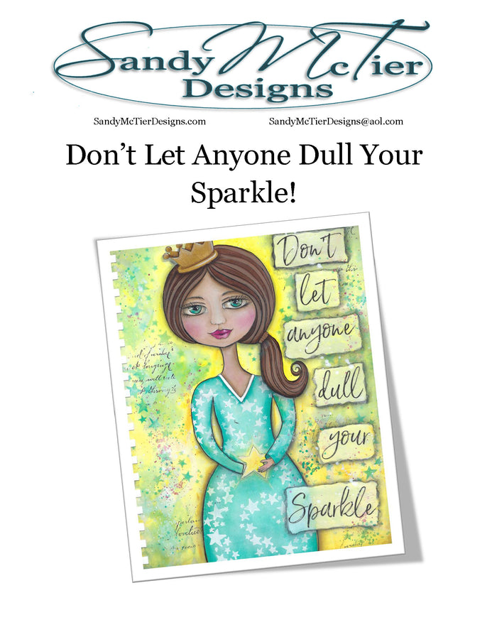 Don't Let Anyone Dull Your Sparkle Packet by Sandy McTier